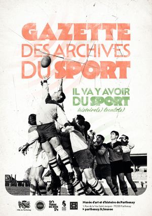 Gazette : il va y avoir du sport, histoire(s) locale(s)