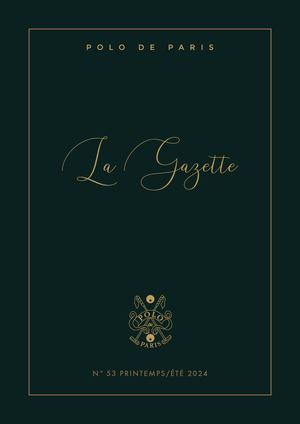 Gazette 53 Printemps Eté 2024