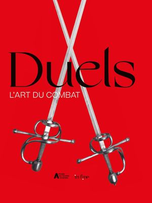 Duels. L'art du combat (extrait)