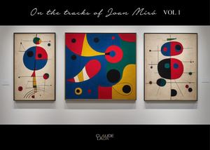 On the tracks of Joan Miro Vol1