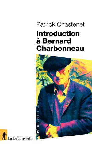 Introduction à Bernard Charbonneau