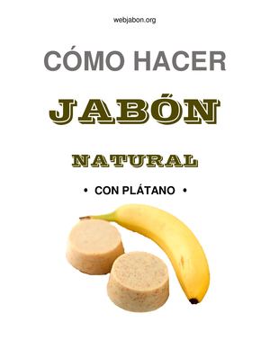 Aprende cómo preparar jabón de plátano: Una receta casera y efectiva
