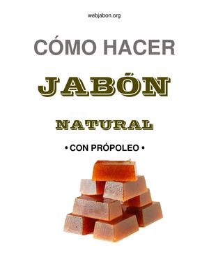 Cómo Preparar Jabón de Propóleo: Receta Casera y Consejos Útiles