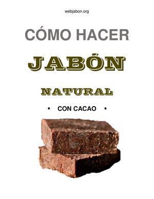 Cómo Preparar Jabón de Cacao: Una Receta Exclusiva para una Piel Radiante