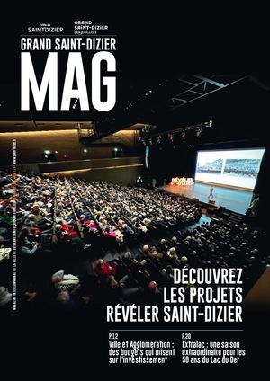 Saint-Dizier, Der & Blaise MAG' n°67 - avril/mai/juin 2024