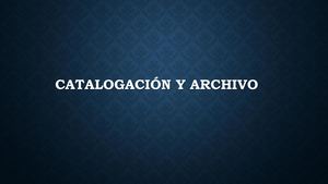 Catalogación Y Archivo