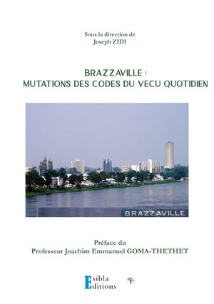 BRAZZAVILLE MUTATIONS DES CODES DU VÉCU QUOTIDIEN