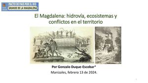 El Magdalena – Hidrovía, Ecosistemas Y Conflictos En El Territorio