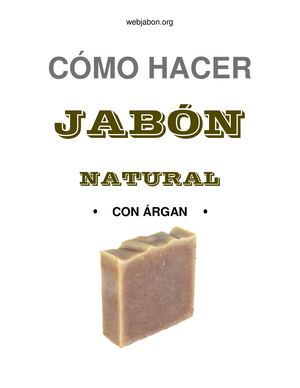 Cómo preparar jabón de argán: Una receta fácil de seguir