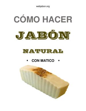 Cómo preparar jabón de matico y aprovechar sus propiedades curativas