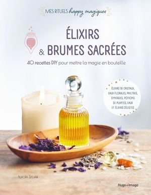 Extrait - Elixirs et brumes sacrées