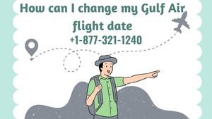 How Can I Change My Gulf Air Flight Date
