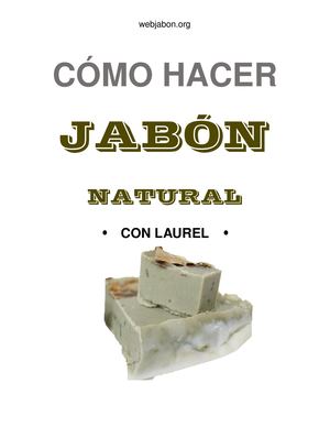 Cómo preparar jabón de laurel en casa
