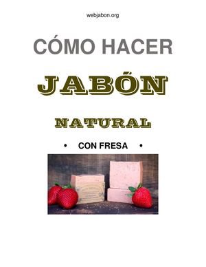 Cómo preparar jabón de fresa en casa: receta paso a paso