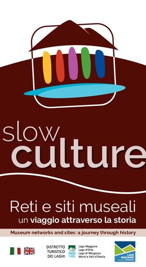 SLOW CULTURE: reti e siti museali, un viaggio attraverso la storia