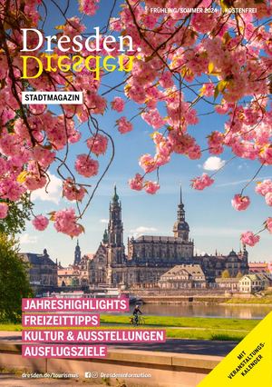 Dresden. Stadtmagazin Frühling/Sommer 2024