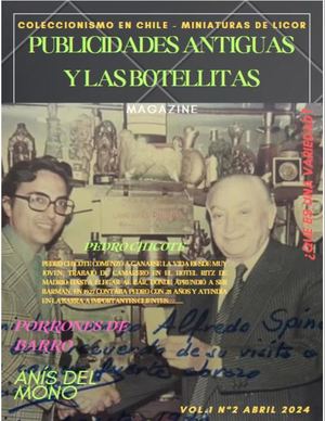 N°2 Abril 2024 Publicidades Antiguas Y Las Botellitas