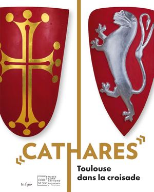 Cathares. Toulouse dans la croisade (extrait)