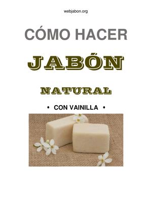 Cómo preparar jabón de vainilla: guía paso a paso para principiantes