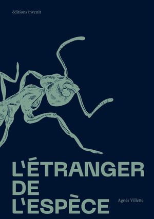 L'Étranger de l'espèce - Agnès Villette