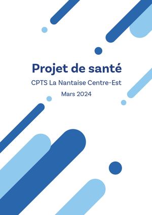 CPTS La Nantaise Centre-Est - Projet De Santé - Mars 2024
