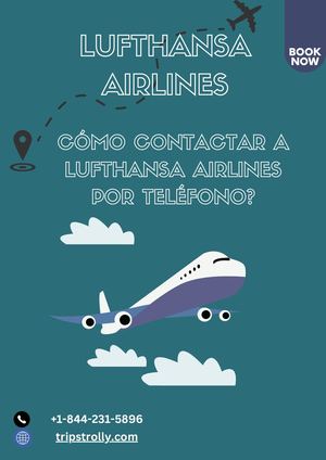 ¿Cómo contactar con Lufthansa Airlines?