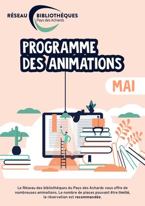 Programme des Animations du Réseau des bibliothèques MAI 2024
