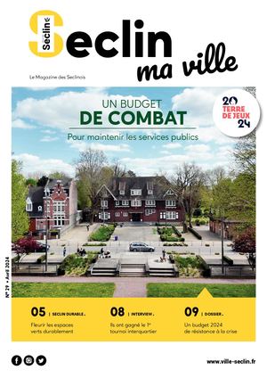 Seclin ma Ville n°29 - Avril 2024