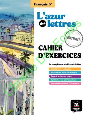 L'azur des lettres 5e - cahier d'exercices