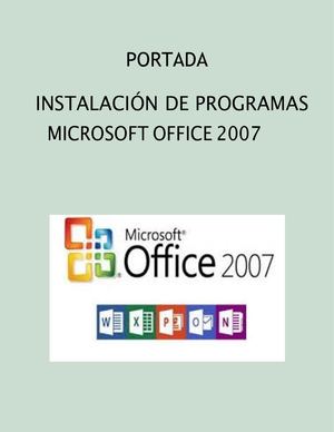 Instalación de programas Microsoft Office 2007