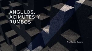 Angulos, Acimutes Y Rumbos