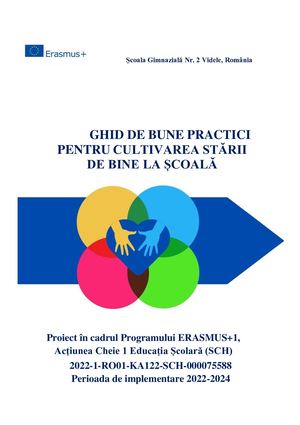 GHID DE BUNE PRACTICI  PENTRU CULTIVAREA STĂRII  DE BINE LA ȘCOALĂ