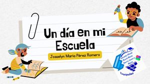Un Día En Mi Escuela