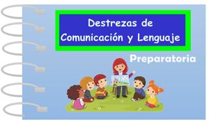 Destrezas De Comunicación Y Lenguaje De Preparatoria