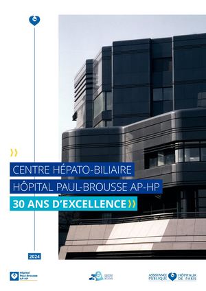 Centre hépato-biliaire - Hôpital Paul-Brousse - 30 ans d'excellence