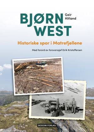 Utdrag: Bjørn West - Historiske spor i Matrefjellene
