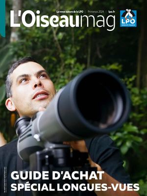 L'OISEAU MAG n°154 Guide d'achat spécial Longues-vues