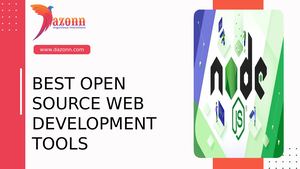 Best Open Source Web Development Tools