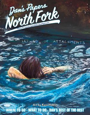 Dan's Papers North Fork April 2024