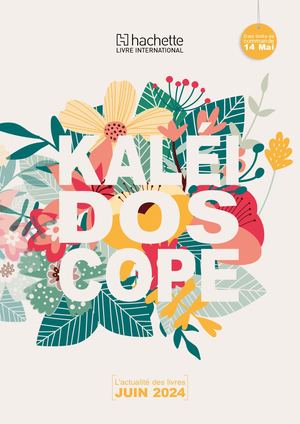 Kaleidoscope Juin 2024