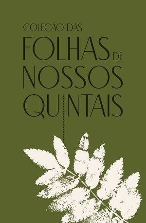 Coleção das Folhas de Nossos Quintais