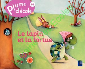 Plume D'école Ps M4 Lapin Et Tortue