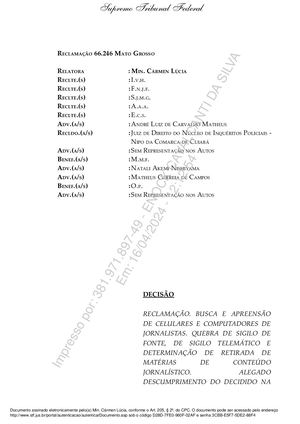 Carmen Lucia Anula no STF Inquerito Ilegal Da Policia Civil Contra Jornalistas De Mato Grosso