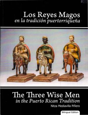 Los Reyes Magos En La Tradicion Puertorriqueña - Nitza Mediavilla Piñero R
