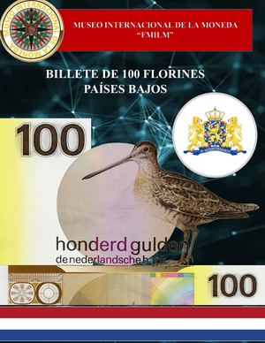 Billete De 100 Florines De Los Países Bajos Museo Internacional De La Moneda