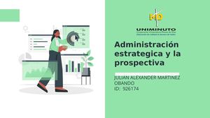 PROSPECTIVA Y LA ADMINISTRACIÓN ESTRATEGICA
