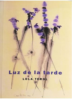 Luz de La Tarde, Lola Terol, poemas 2013