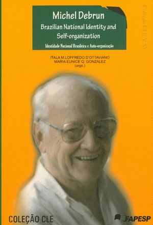 Michel Debrun: Brazilian National Identity and Self-Organization
