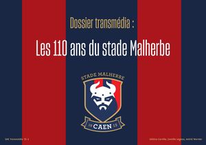 Dossier Transmédia Les 110 Ans Du Stade Malherbe