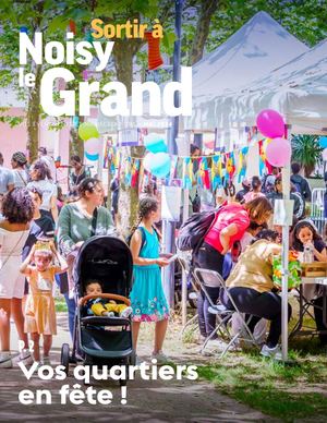 Supplément "Sortir à Noisy-le-Grand" - Mai 2024